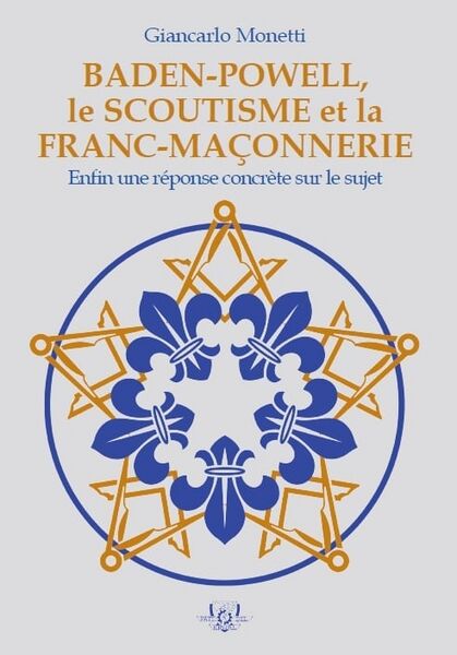 File:Giancarlo Monetti - Baden-Powell, le scoutisme et la franc-maçonnerie.jpg