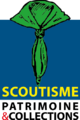 Scoutisme, patrimoine & collections